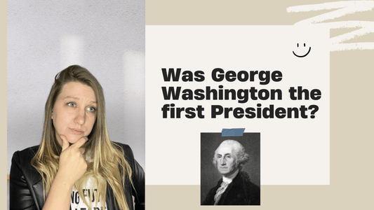 Was George Washington the first President? - littlelionhistory