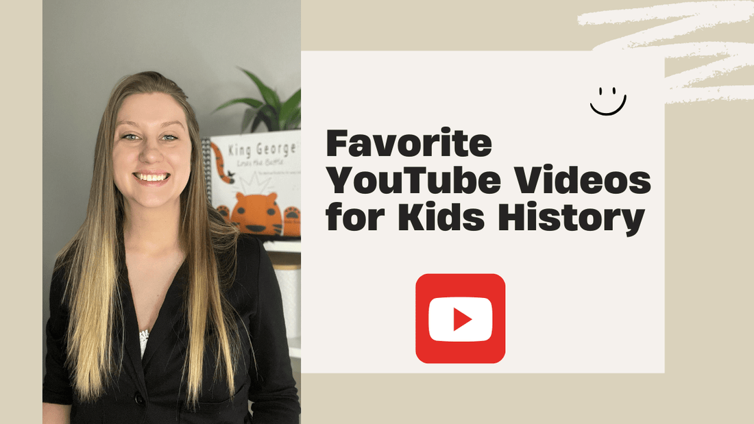 Favorite YouTube Videos for Kids History - littlelionhistory