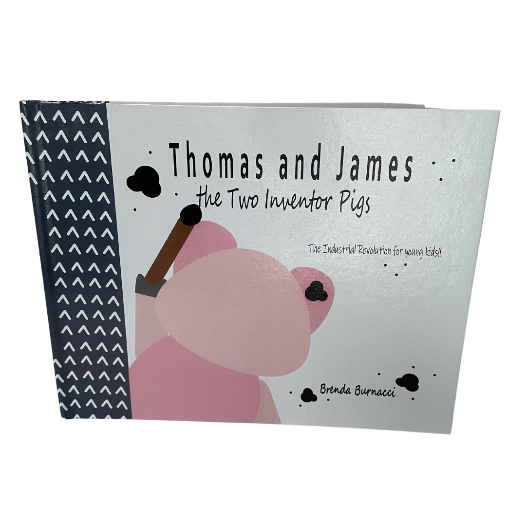 Thomas and James the Two Inventor Pigs (The Industrial Revolution for young kids!!)
